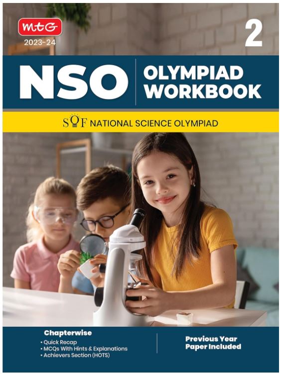 MTG National Science Olympiad (NSO) Workbook for Class 2 - Quick Recap, MCQs, Previous Years Solved Paper and Achievers Section - SOF Olympiad Preparation Books For 2023-2024 Exam